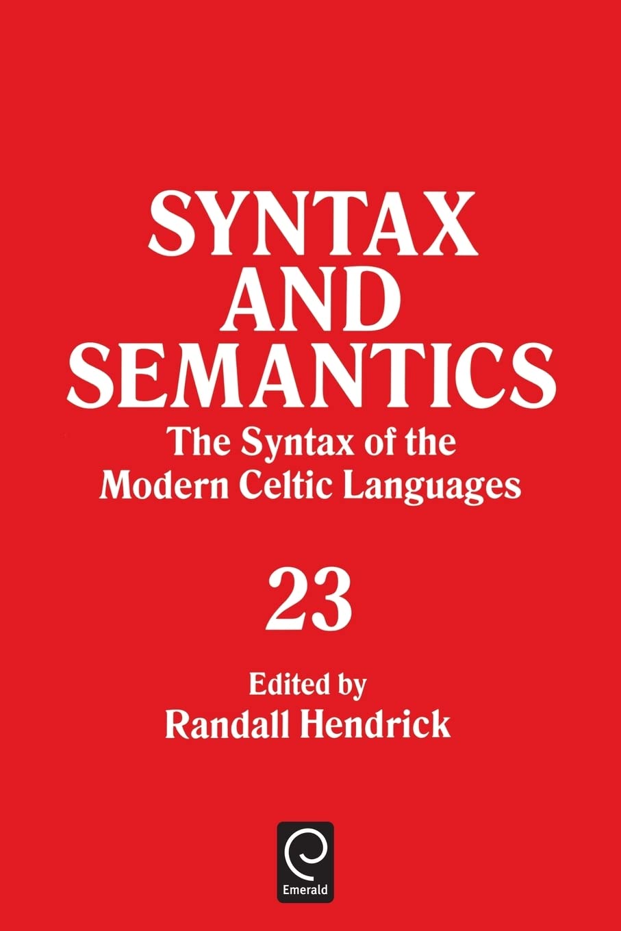 Syntax And Semantics, Volume 23 Tr Ppr (Syntax & Semantics),New