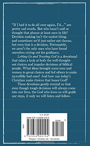 Letting Go and Trusting God: 180 Devotions for Life's Tough Decisions,Used