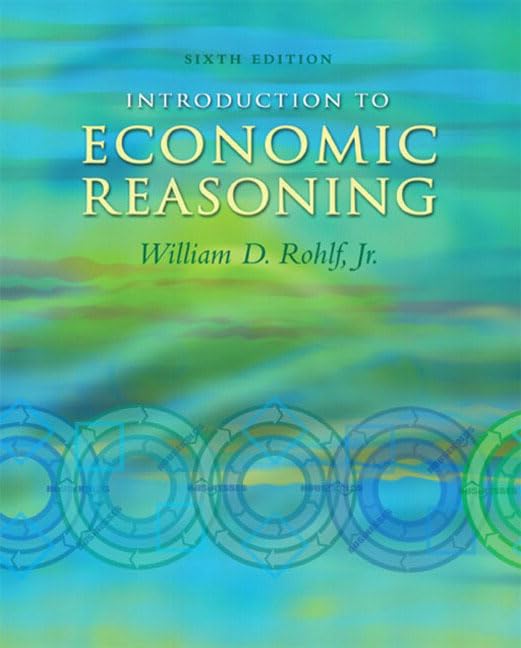 Introduction to Economic Reasoning (6th Edition),Used