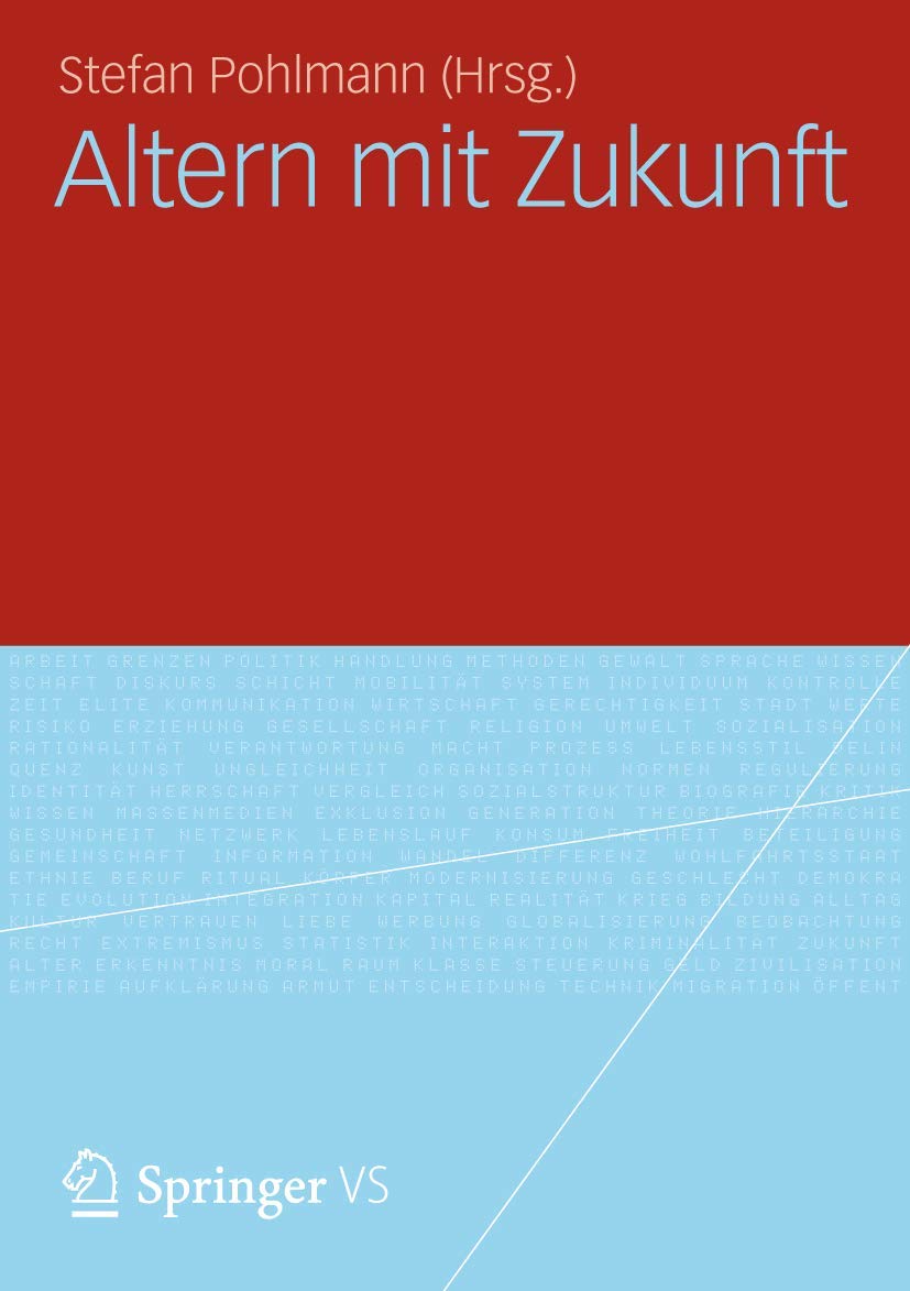 Altern Mit Zukunft (German Edition),Used
