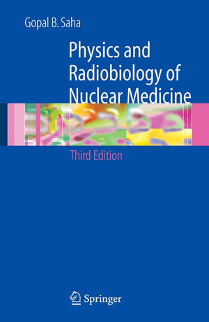 Physics And Radiobiology Of Nuclear Medicine-used