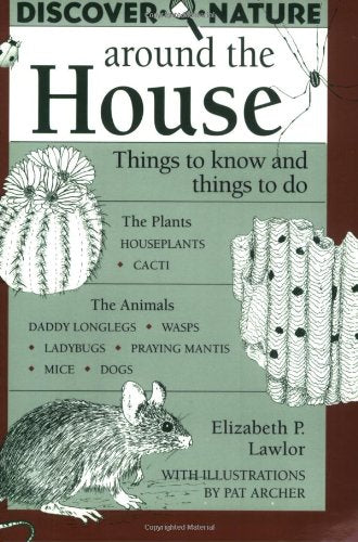 Discover Nature Around The House (Discover Nature Series)