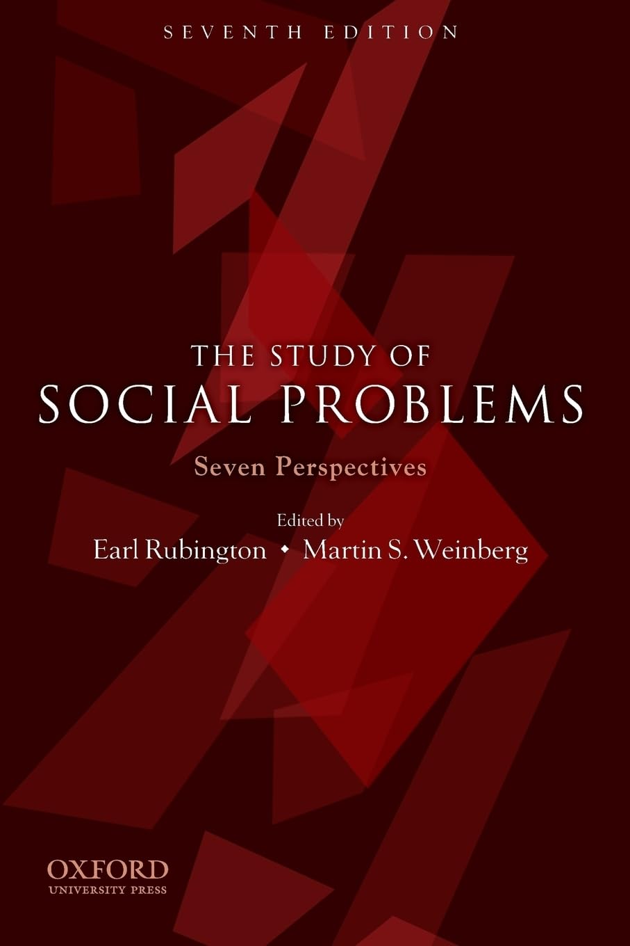 The Study Of Social Problems: Seven Perspectives,New