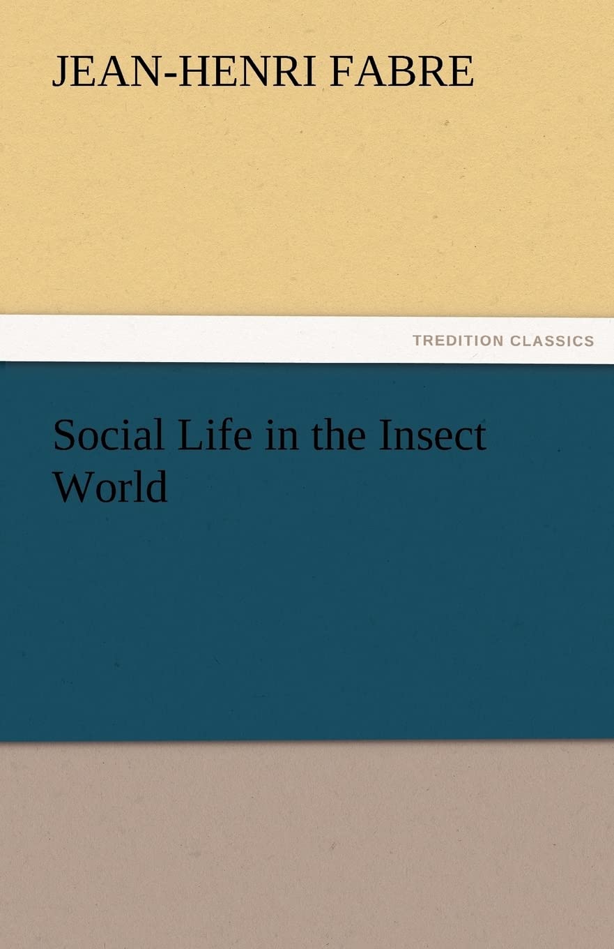 Social Life in the Insect World,Used