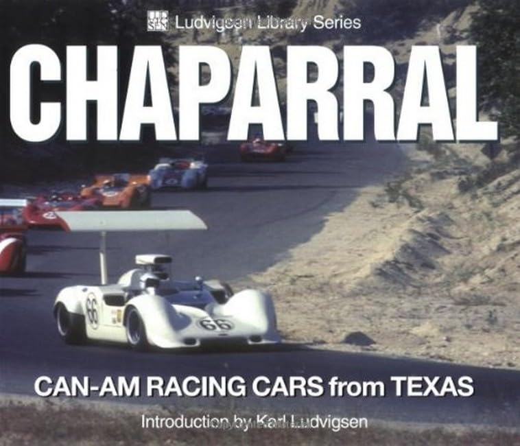 Chaparral: CanAm Racing Cars from Texas (Ludvigsen Library),Used