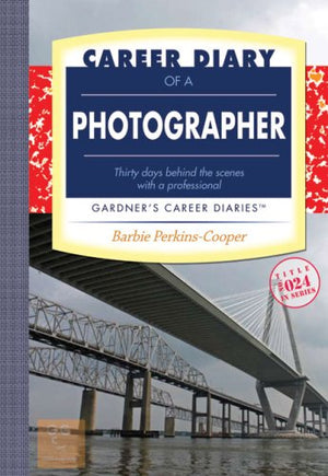 Career Diary of a Photographer: Gardner's Career Diaries (Gardner's Guide series),Used