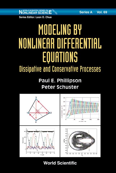 MODELING BY NONLINEAR DIFFERENTIAL EQUATIONS: DISSIPATIVE AND CONSERVATIVE PROCESSES (World Scientific Nonlinear Science Series ,Used