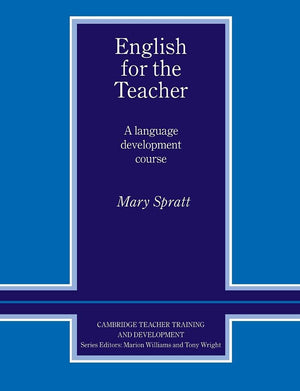 English for the Teacher: A Language Development Course (Cambridge Teacher Training and Development),Used