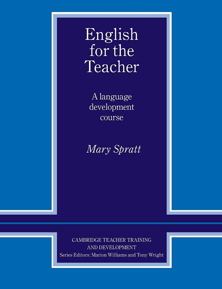 English for the Teacher: A Language Development Course (Cambridge Teacher Training and Development),Used