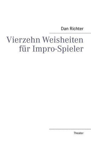 Vierzehn Weisheiten fr ImproSpieler (German Edition),Used