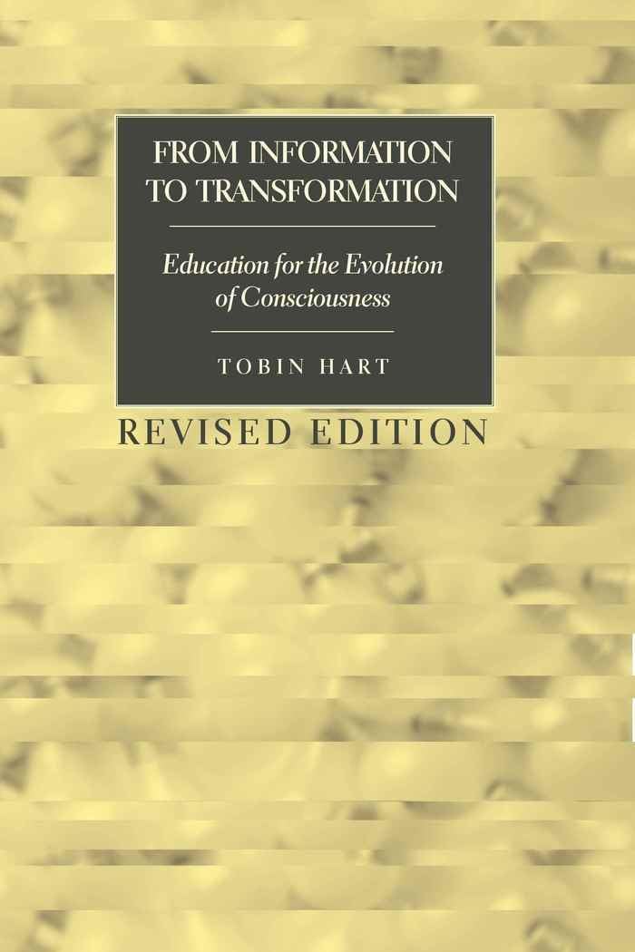 From Information to Transformation: Education for the Evolution of Consciousness (Counterpoints),Used