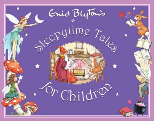 Enid Blyton's Sleepytime Tales for Children (Enid Blyton's Anthologies),Used