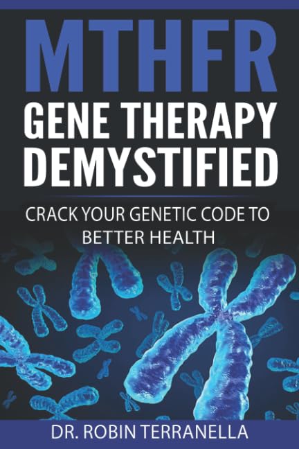 MTHFR Gene Therapy Demystified: Crack Your Genetic Code to Better Health,Used
