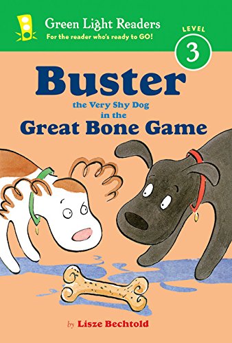 Buster the Very Shy Dog and the Great Bone Game (Green Light Readers Level 3),Used