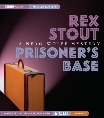Prisoners Base (A Nero Wolfe Mystery),Used