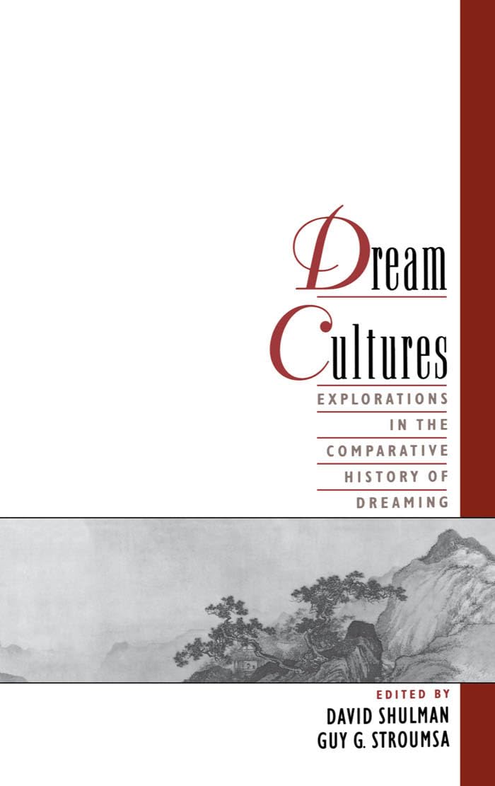 Dream Cultures: Explorations in the Comparative History of Dreaming,Used