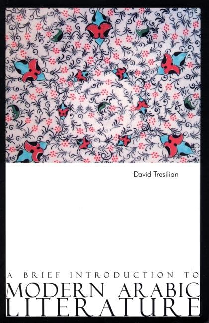 A Brief Introduction To Modern Arabic Literature,New