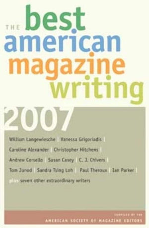The Best American Magazine Writing 2007,Used