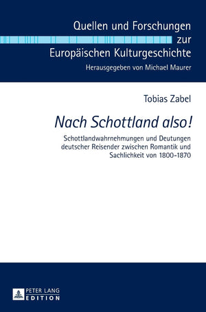 Nach Schottland also!: Schottlandwahrnehmungen und Deutungen deutscher Reisender zwischen Romantik und Sachlichkeit von 1800187,New