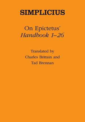 Simplicius on Epictetus': 'Handbook 126' (Ancient Commentators on Aristotle),Used