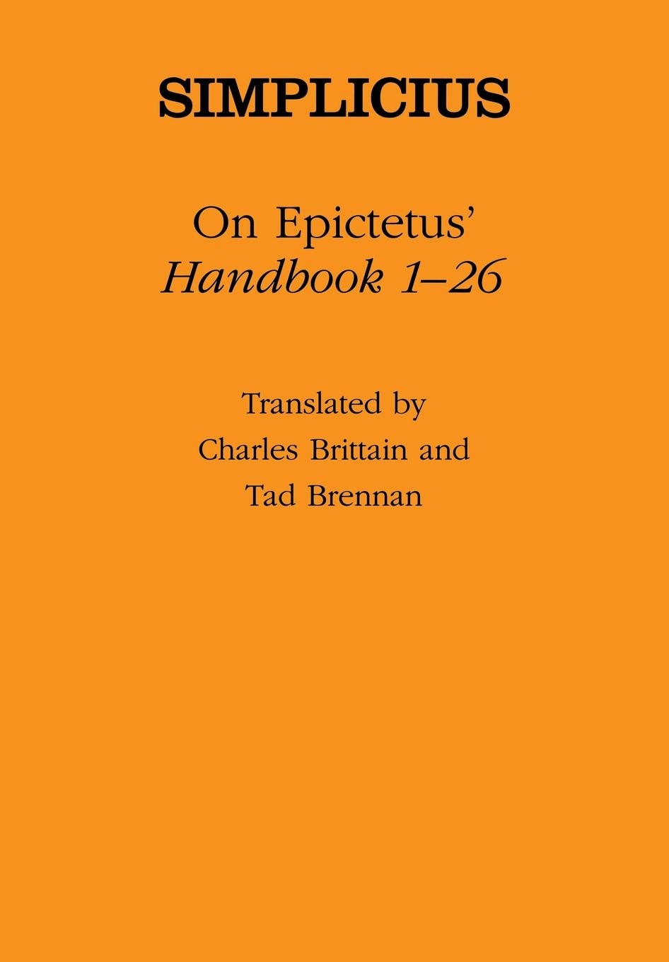 Simplicius on Epictetus': 'Handbook 126' (Ancient Commentators on Aristotle),Used