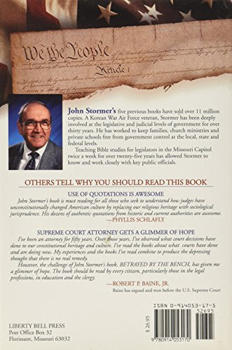 Betrayed By the Bench: How Judgemade Law Has Transformed America's Constitution, Courts and Culture,Used