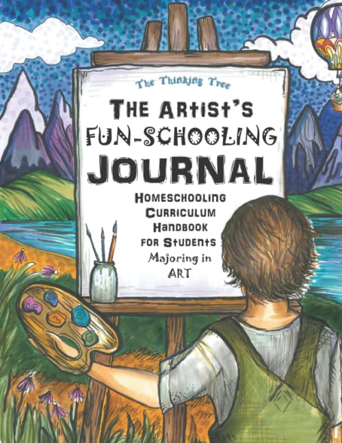 The Artists FunSchooling Journal: Homeschooling Curriculum Handbook for Students Majoring in Art | ESL and Dyslexia Friendly | ,Used