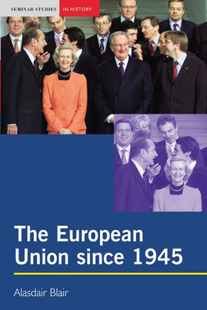 The European Union since 1945