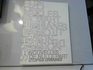 NOUVELLES DE NULLE PART  UTOPIES URBAINES,Used