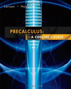 Precalculus: A Concise Course,New