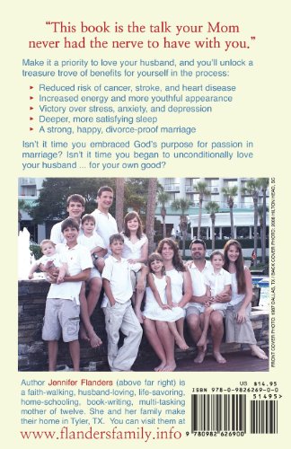 Love Your Husband/Love Yourself: Embracing God'S Purpose For Passion In Marriage,New