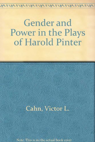 Gender and Power in the Plays of Harold Pinter,Used