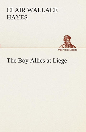 The Boy Allies at Liege,Used