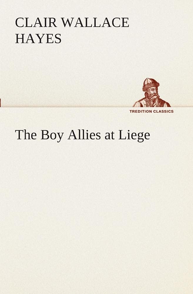 The Boy Allies at Liege,Used