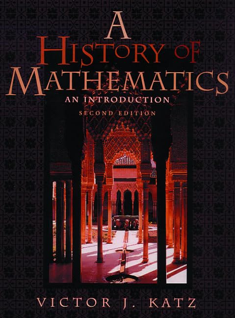 A History of Mathematics: An Introduction,New