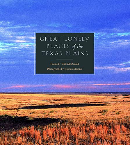 Great Lonely Places of the Texas Plains,Used