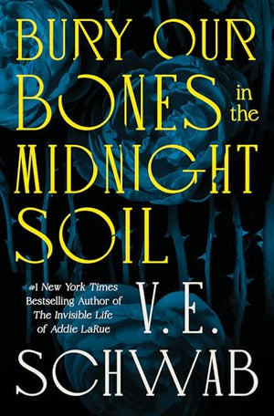Bury Our Bones In The Midnight Soil