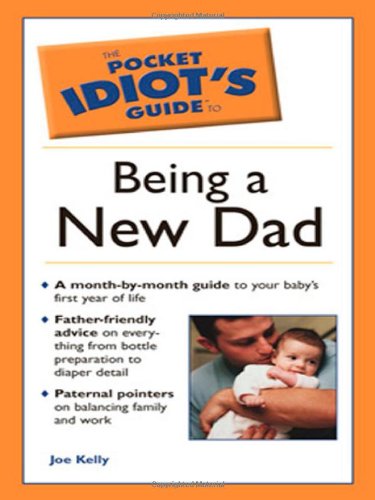 The Pocket Idiot's Guide to Being a New Dad,Used