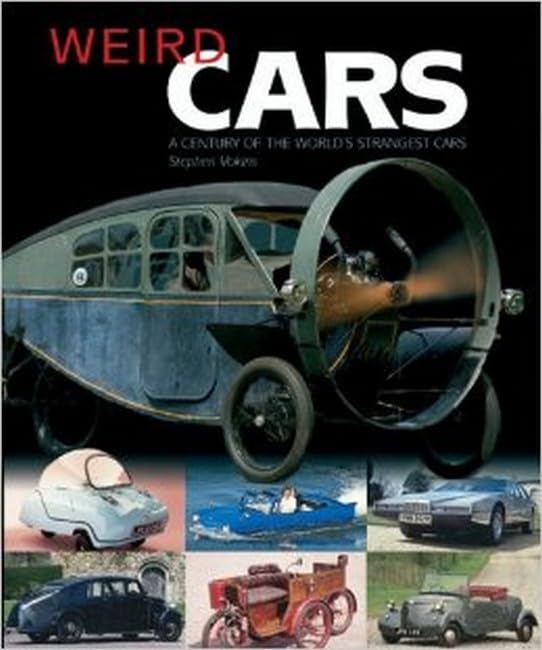Weird Cars: A Century of the World's Strangest Cars,Used