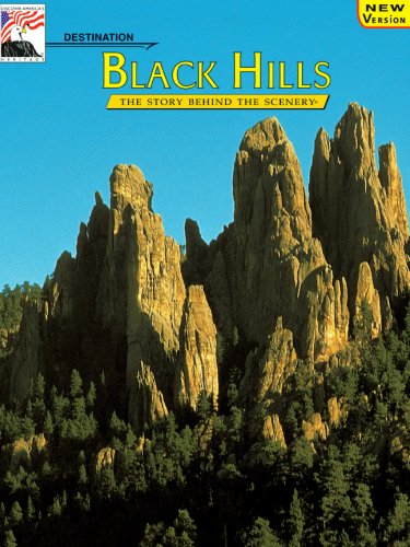 Destination  Black Hills: The Story Behind The Scenery,New
