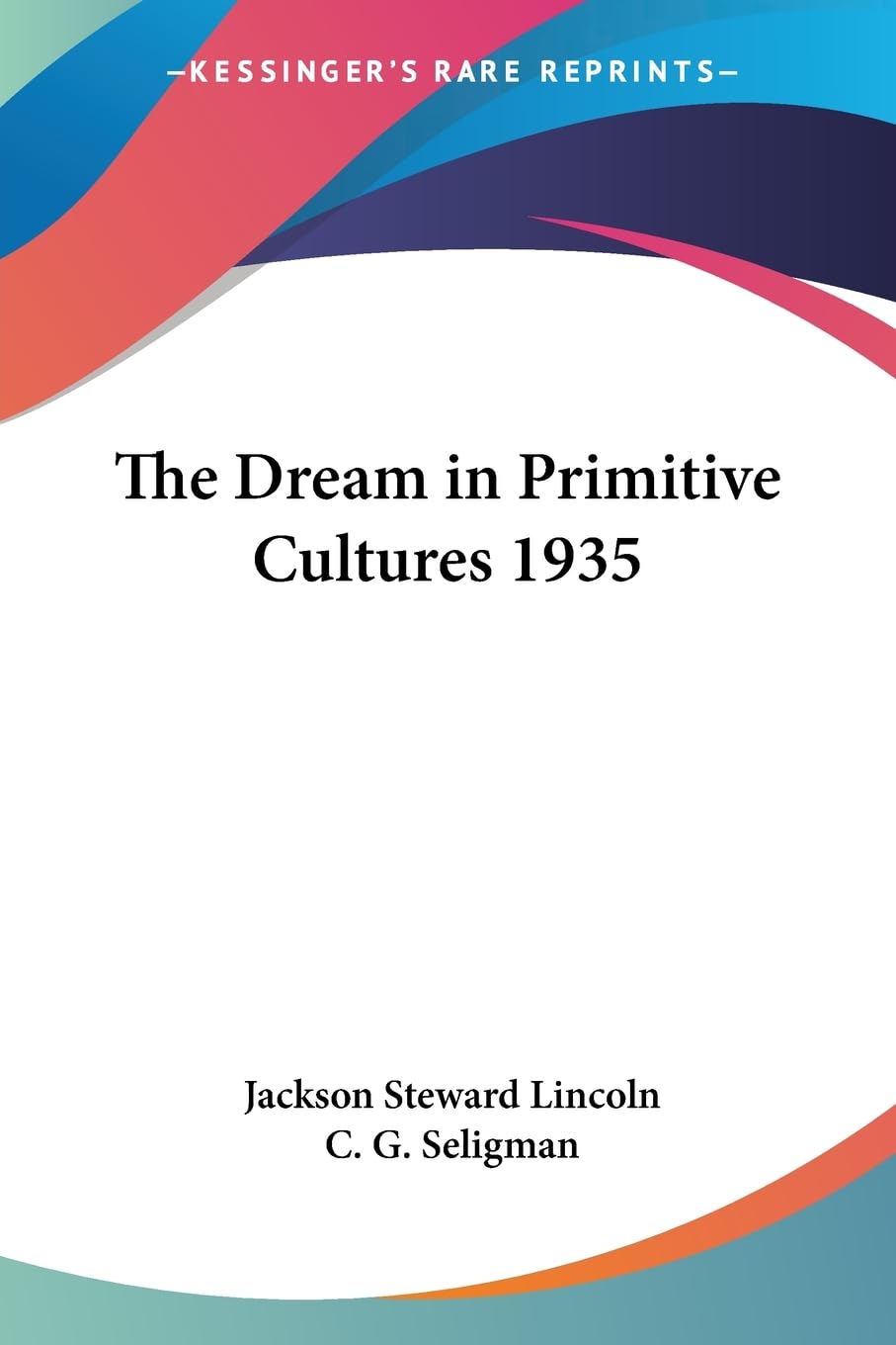 The Dream in Primitive Cultures 1935,Used