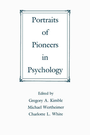 Portraits Of Pioneers In Psychology (Portraits Of Pioneers In Psychology (Paperback Apa)),Used