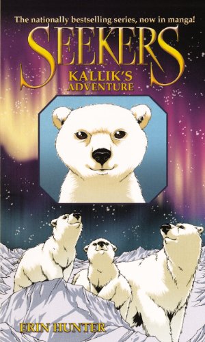 Kallik's Adventure (Seekers Manga),Used