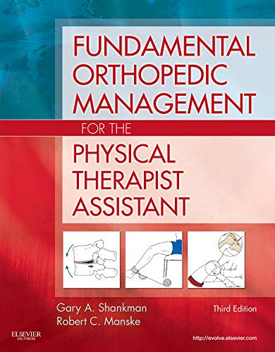 Fundamental Orthopedic Management for the Physical Therapist Assistant,Used