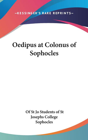Oedipus at Colonus of Sophocles,Used