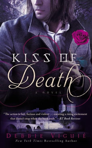 Kiss Of Death: A Novel (The Kiss Trilogy, 2)