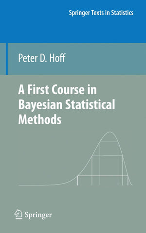 A First Course in Bayesian Statistical Methods (Springer Texts in Statistics),Used