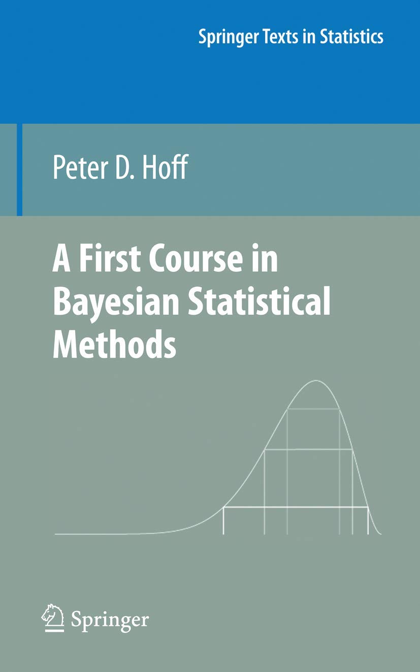 A First Course in Bayesian Statistical Methods (Springer Texts in Statistics),Used