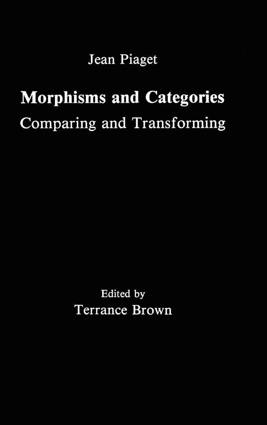 Morphisms and Categories: Comparing and Transforming,Used