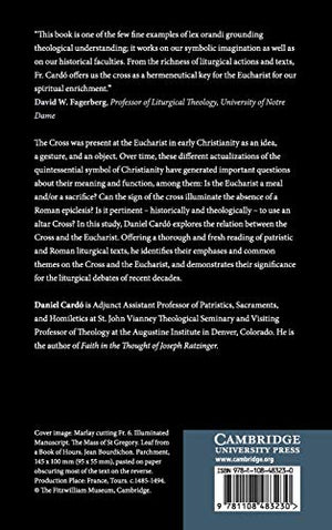 The Cross and the Eucharist in Early Christianity: A Theological and Liturgical Investigation,Used